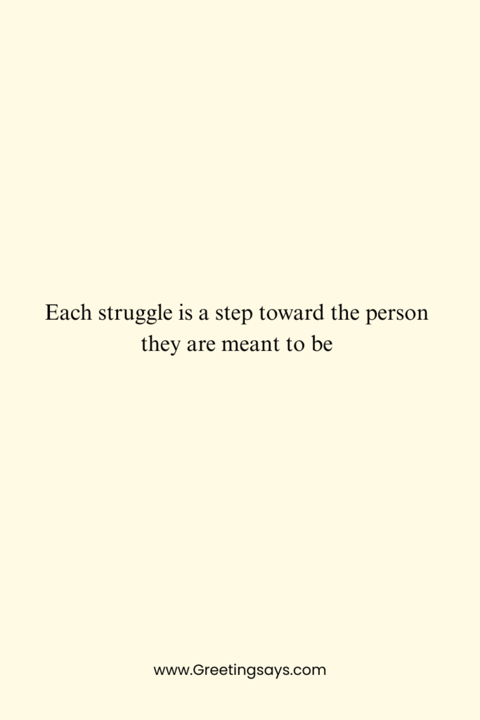 Minimalist quote on a cream backdrop about how life struggles shape personal growth, ideal for inspirational content.