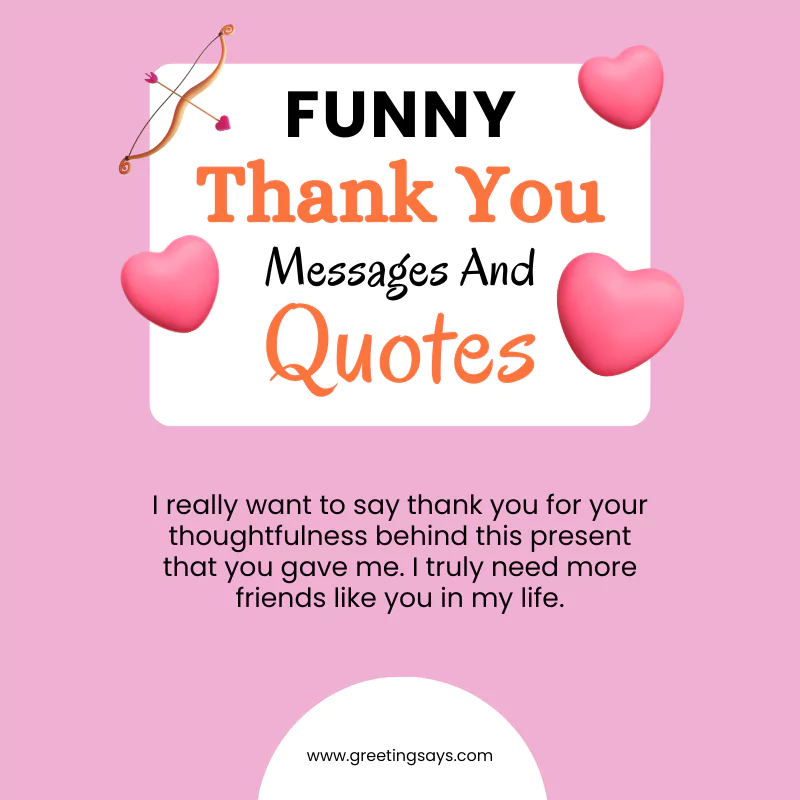 FUNNY THANK YOU MESSAGES AND QUOTES