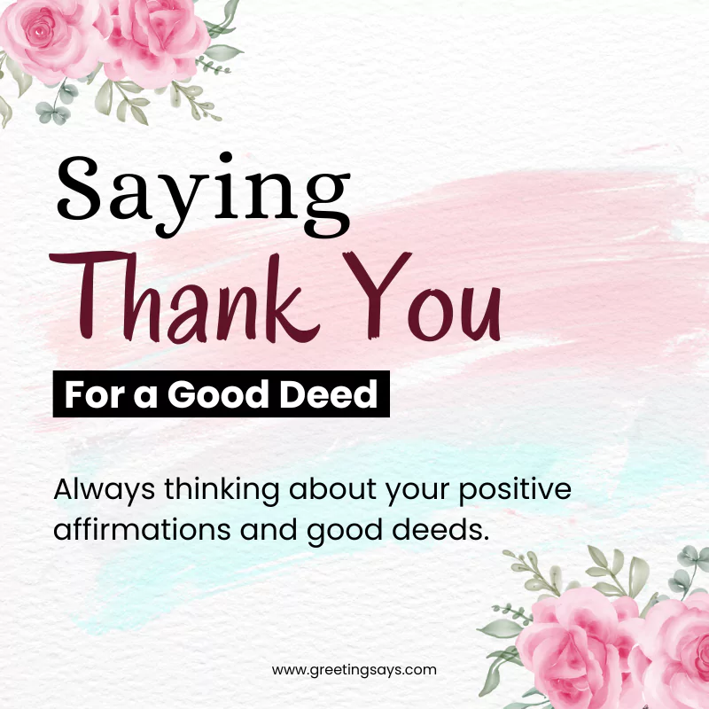 SAYING THANK YOU FOR A GOOD DEED