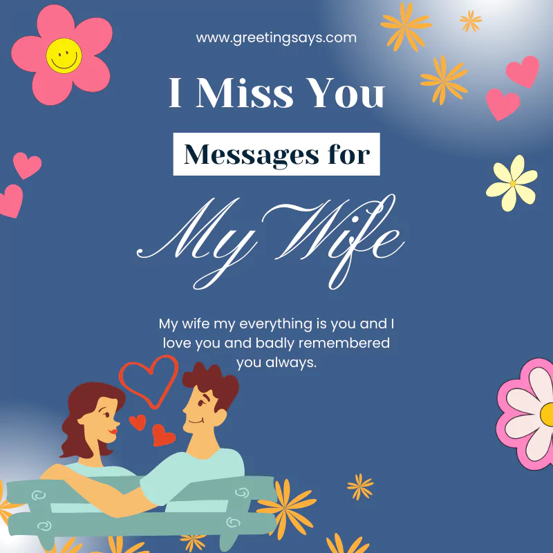 I miss you messages for my wife