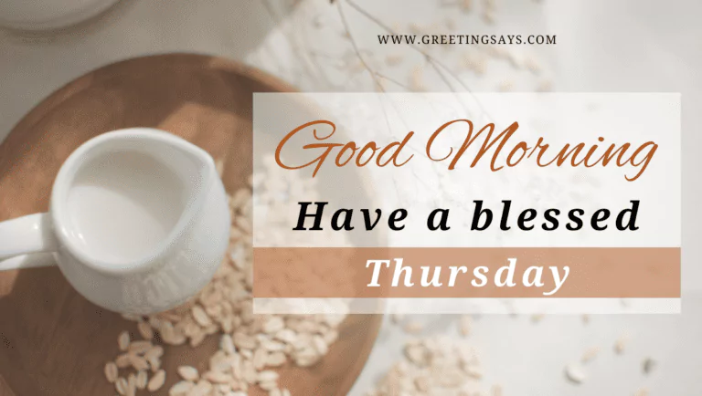 Good morning have a blessed Thursday
