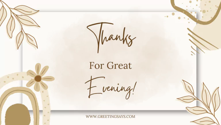 thanks for great evening